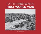 book Father Browne's First World War