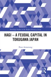 book Hagi - A Feudal Capital in Tokugawa Japan