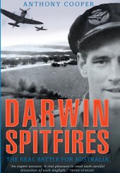 book Darwin Spitfires: The Real Battle for Australia