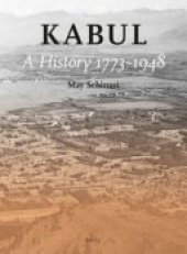 book Kabul: A History 1773-1948