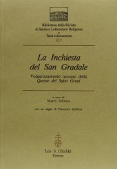 book La inchiesta del San Gradale. Volgarizzamento toscano della «Queste de Saint Graal»