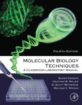 book Molecular Biology Techniques. A Classroom Laboratory Manual