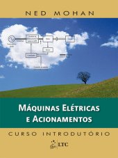 book Máquinas elétricas e acionamentos : curso introdutório