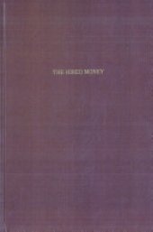 book The Hired Money: The French Debt to the United States, 1917-1929