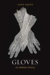 book Gloves: An Intimate History