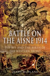 book The BEF Campaign on the Aisne 1914