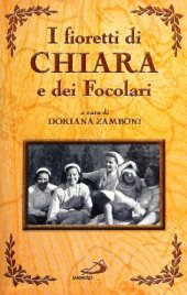 book I fioretti di Chiara e dei Focolari