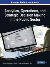 book Analytics, Operations, and Strategic Decision Making in the Public Sector