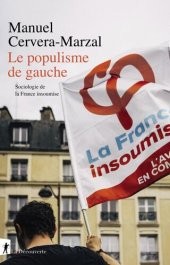 book Le populisme de gauche : Sociologie de la France Insoumise