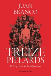 book Treize pillards : petit précis de la Macronie