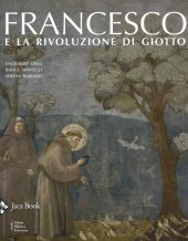 book Francesco e la rivoluzione di Giotto. Ediz. illustrata