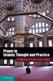 book Prayer in Islamic Thought and Practice