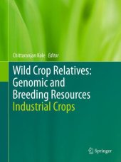 book Wild crop relatives genomic and breeding resources  Industrial crops