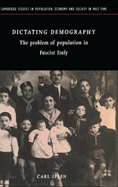 book Dictating Demography: The Problem of Population in Fascist Italy