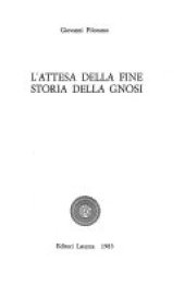 book L'attesa della fine. Storia della gnosi