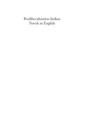 book Postliberalization Indian novels in English : politics of global reception and awards