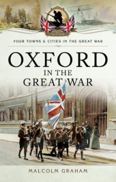 book Oxford in the Great War