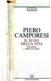 book Il sugo della vita. Simbolismo e magia del sangue