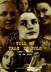 book Till My Tale Is Told: Women's Memoirs of the Gulag