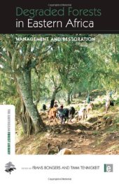 book Degraded Forests in Eastern Africa: Management and Restoration