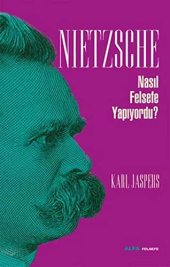 book Nietzsche Nasıl Felsefe Yapıyordu? (Turkish Edition)