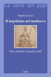 book Il nepotismo nel Medioevo. Papi, cardinali e famiglie nobili