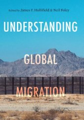 book Understanding Global Migration