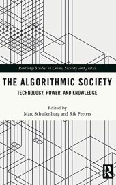 book The Algorithmic Society; Technology, Power, and Knowledge