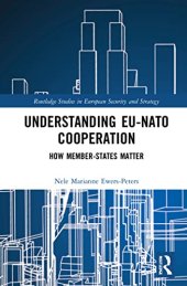 book Understanding EU-NATO Cooperation: How Member-States Matter