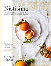 book Nistisima: The Secret to Delicious Vegan Cooking from the Mediterranean and Beyond