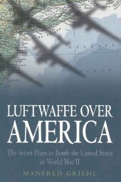 book Luftwaffe Over America