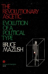 book The Revolutionary Ascetic: Evolution of a Political Type