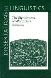 book The Significance of Word Lists: Statistical Tests for Investigating Historical Connections Between Languages (Dissertations in Linguistics)