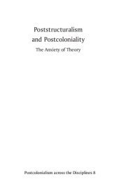 book Poststructuralism and Postcoloniality the Anxiety of Theory