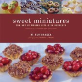 book Sweet Miniatures: The Art of Making Bite-Size Desserts