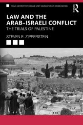 book Law and the Arab-Israeli conflict : the trials of Palestine