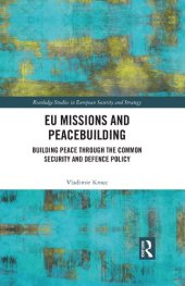 book EU Missions and Peacebuilding: Building Peace through the Common Security and Defence Policy