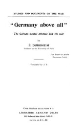 book "Germany above al": The German Mental Attitude and the War