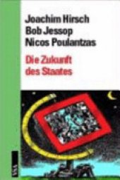 book Die Zukunft des Staates: Denationalisierung, Internationalisierung, Renationalisierung