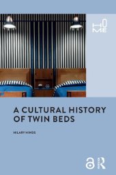 book A Cultural History Of Twin Beds