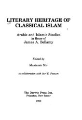 book Literary heritage of classical Islam : Arabic and Islamic studies in honor of James A. Bellamy