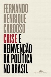 book Crise e reinvenção da política no Brasil