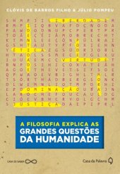 book A Filosofia Explica as Grandes Questões da Humanidade