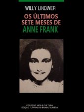 book Os últimos sete meses de Anne Frank