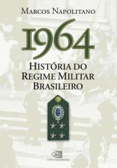 book 1964: História do Regime Militar Brasileiro