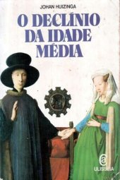 book O Declínio da Idade Média