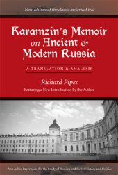 book Karamzin's Memoir on Ancient and Modern Russia: A Translation and Analysis