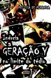 book Inércia: a geração Y no limite do tédio