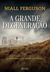 book A Grande Degeneração