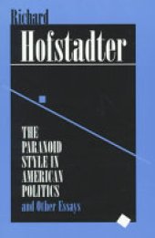 book The Paranoid Style in American Politics: And Other Essays